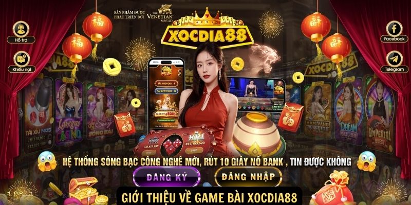 Giới thiệu về Game Bài xocdia88