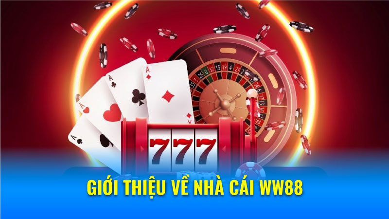 Giới thiệu về nhà cái WW88